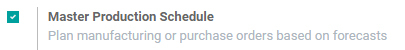 Activate master production schedule feature in Odoo Manufacturing
