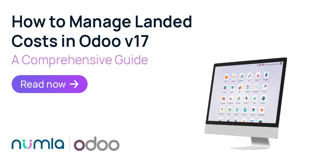How to Manage Landed Costs in Odoo v17 | Numla