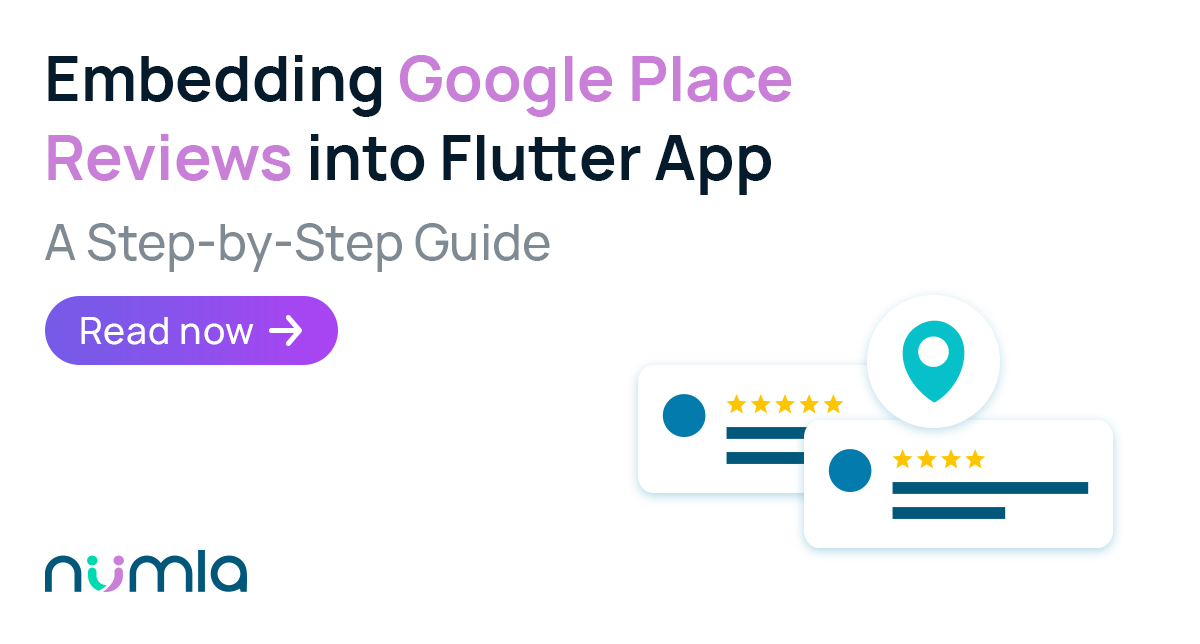 A guide to embedding Google Place Reviews into the Flutter App