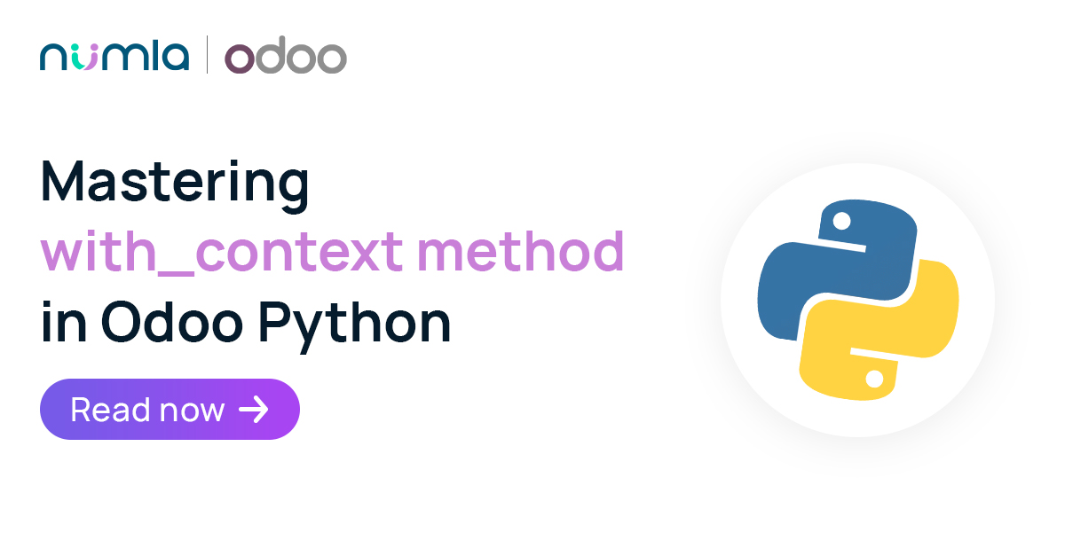 Mastering with_context method in Odoo Python | Odoo Development
