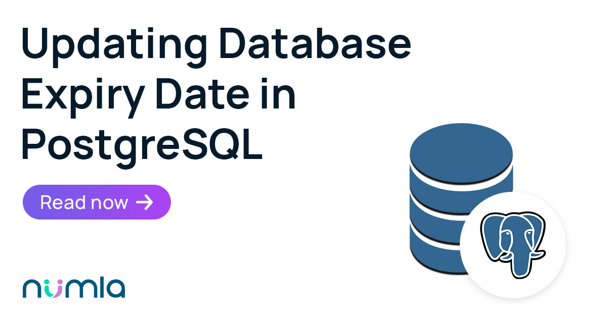 Updating Database Expiry Date in PostgreSQL | Numla